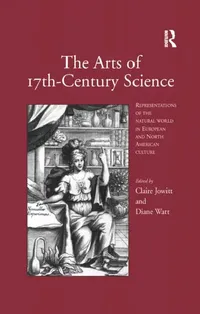 Buy The Arts of 17th-Century Science (English, Claire Jowitt | Diane Watt) — BookShops.in