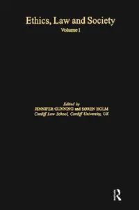 Buy Ethics, Law and Society (English, Søren Holm | Jennifer Gunning) — BookShops.in