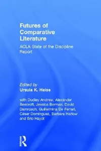 Buy Futures of Comparative Literature (English, Ursula Heise) — BookShops.in