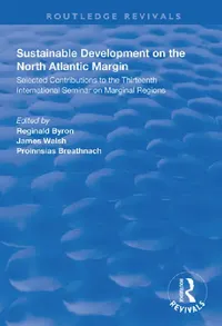 Buy Sustainable Development of the North Atlantic Margin (English, Reginald Byron | James Walsh | Proinnsias Breathnach) — BookShops.in
