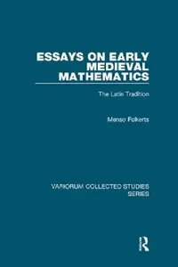 Buy Essays on Early Medieval Mathematics (English, Menso Folkerts) — BookShops.in