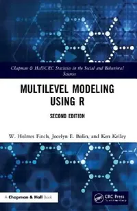 Buy Multilevel Modeling Using R (English, W. Holmes Finch | Jocelyn E. Bolin | Ken Kelley) — BookShops.in