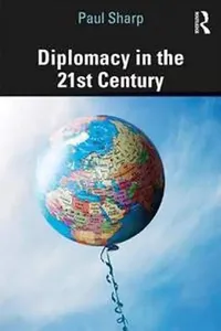Buy Diplomacy in the 21st Century (English, SHARP) — BookShops.in