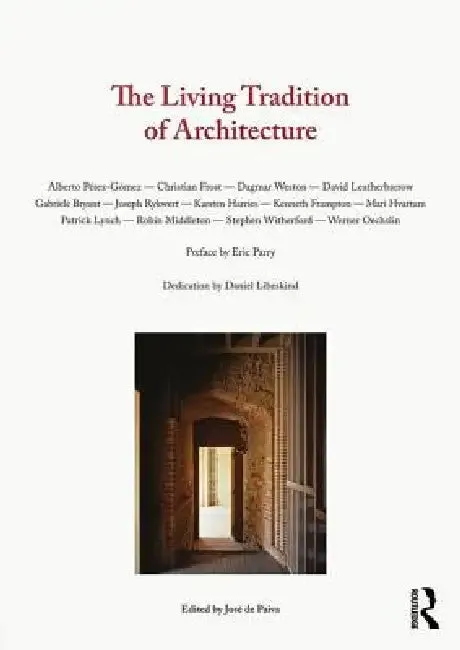 The Living Tradition of Architecture (English, José de Paiva)