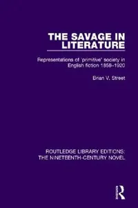 Buy The Savage in Literature (English, Brian V. Street) — BookShops.in