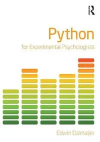 Buy Python for Experimental Psychologists (English, Edwin S. Dalmaijer) — BookShops.in