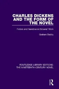 Buy Charles Dickens and the Form of the Novel (English, Graham Daldry) — BookShops.in