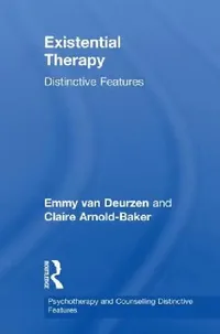 Buy Existential Therapy (English, Emmy Van Deurzen | Claire Arnold-Baker) — BookShops.in