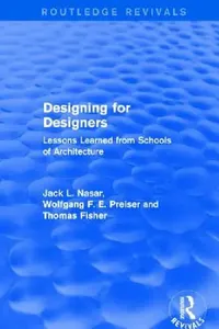 Buy Designing for Designers (Routledge Revivals) (English, Wolfgang F. E. Preiser | Jack Nasar | Thomas Fisher) — BookShops.in