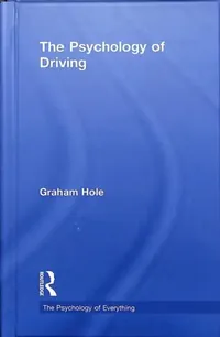 Buy Psychology of Driving (English, Graham J. Hole) — BookShops.in