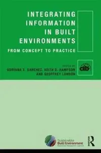 Buy Integrating Information in Built Environments (English, Adriana X Sanchez) — BookShops.in