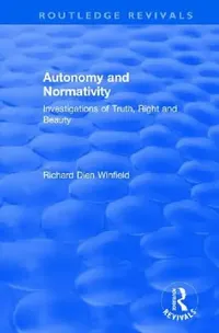 Buy Autonomy and Normativity (English, Richard Winfield) — BookShops.in
