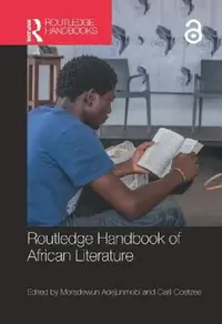 Buy Routledge Handbook of African Literature (English, Moradewun Adejunmobi | Carli Coetzee) — BookShops.in