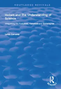 Buy Holism and the Understanding of Science (English, Louis Caruana) — BookShops.in