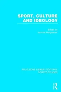 Buy Sport, Culture and Ideology (English, Jennifer Hargreaves) — BookShops.in