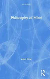 Buy Philosophy of Mind (English, Amy Kind) — BookShops.in