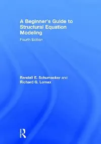 Buy A Beginner's Guide to Structural Equation Modeling (English, Randall E. Schumacker | Richard G. Lomax) — BookShops.in