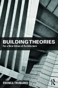 Buy Building Theories (English, Franca Trubiano) — BookShops.in