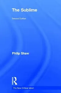 Buy The Sublime | by Philip Shaw | Routledge | by Philip Shaw | Routledge | by Philip Shaw | Routledge | by Philip Shaw | Routledge | by Philip Shaw | Routledge | by Philip Shaw | Routledge | by Philip Shaw | Routledge | by Philip Shaw | Routledge | by Philip Shaw | Routledge | by Philip Shaw | Routledge | by Philip Shaw | Routledge | by Philip Shaw | Routledge — BookShops.in