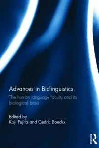 Buy Advances in Biolinguistics (English, Koji Fujita) — BookShops.in