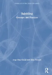 Buy Subtitling (English, Jorge Díaz Cintas | Aline Remael) — BookShops.in