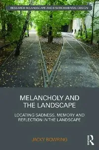 Buy Melancholy and the Landscape (English, Jacky Bowring) — BookShops.in
