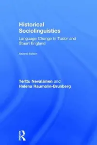 Buy Historical Sociolinguistics (English, Terttu Nevalainen | Helena Raumolin-Brunberg) — BookShops.in