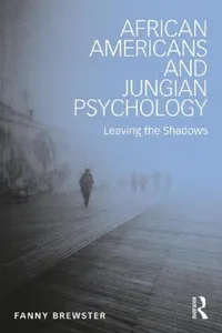 Buy African Americans and Jungian Psychology (English, Fanny Brewster) — BookShops.in