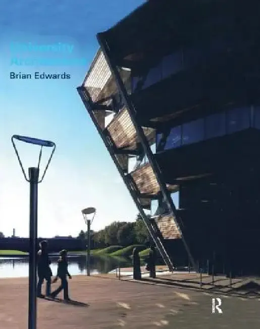 University Architecture (English, Edwards Brian)