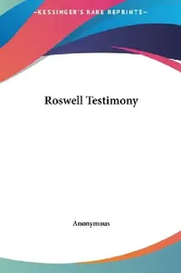 Buy Roswell Testimony (English, Anonymous) — BookShops.in