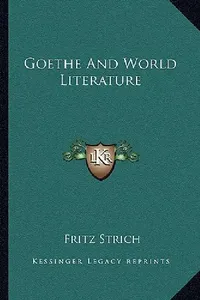 Buy Goethe and World Literature (English, Fritz Strich) — BookShops.in