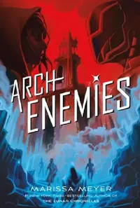 Buy Archenemies (English, Marissa Meyer) — BookShops.in