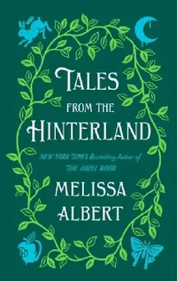 Buy Tales from the Hinterland | by Melissa Albert | Flatiron Books | by Melissa Albert | Flatiron Books | by Melissa Albert | Flatiron Books | by Melissa Albert | Flatiron Books | by Melissa Albert | Flatiron Books | by Melissa Albert | Flatiron Books | by Melissa Albert | Flatiron Books | by Melissa Albert | Flatiron Books | by Melissa Albert | Flatiron Books | by Melissa Albert | Flatiron Books | by Melissa Albert | Flatiron Books | by Melissa Albert | Flatiron Books | by Melissa Albert | Flatiron — BookShops.in