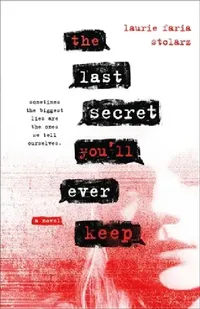 Buy The Last Secret You'll Ever Keep | by Laurie Faria Stolarz | Wednesday Books | by Laurie Faria Stolarz | Wednesday Books | by Laurie Faria Stolarz | Wednesday Books | by Laurie Faria Stolarz | Wednesday Books | by Laurie Faria Stolarz | Wednesday Books | by Laurie Faria Stolarz | Wednesday Books | by Laurie Faria Stolarz | Wednesday Books | by Laurie Faria Stolarz | Wednesday Books | by Laurie Faria Stolarz | Wednesday Books | by Laurie Faria Stolarz | Wednesday Books | by Laurie Faria Stolarz | — BookShops.in
