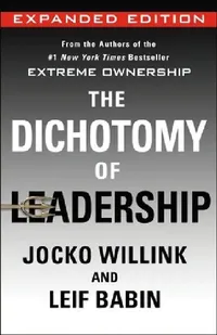 Buy The Dichotomy of Leadership (English, Jocko Willink) — BookShops.in