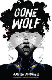 Buy Gone Wolf (English, Amber McBride) — BookShops.in