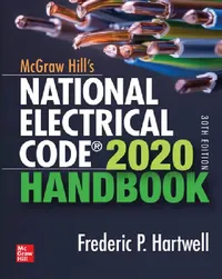 Buy McGraw-Hill's National Electrical Code 2020 Handbook, 30th Edition (English, Frederic P. Hartwell) — BookShops.in