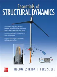 Buy Essentials of Structural Dynamics (English, Hector Estrada | Luke S. Lee) — BookShops.in