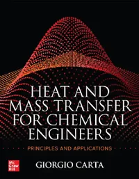 Buy Heat and Mass Transfer for Chemical Engineers (English, Giorgio Carta) — BookShops.in