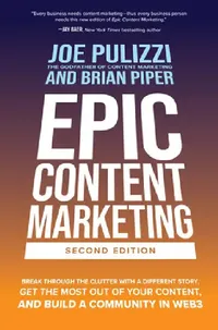 Buy Epic Content Marketing, 2nd Edition (English, Joe Pulizzi) — BookShops.in