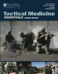 Buy Tactical Medicine Essentials (English, John E. Campbell | E. John Wipfler III | Jim Smith) — BookShops.in