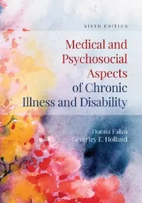 Buy Medical and Psychosocial Aspects of Chronic Illness and Disability (English, Donna Falvo | Beverley E. Holland) — BookShops.in