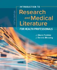 Buy Introduction to Research and Medical Literature for Health Professionals (English, J. Glenn Forister | J. Dennis Blessing) — BookShops.in