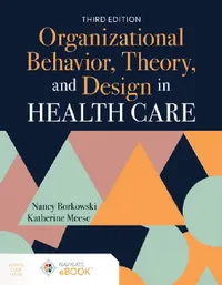 Buy Organizational Behavior, Theory, and Design in Health Care (English, Nancy Borkowski | Katherine A. Meese) — BookShops.in