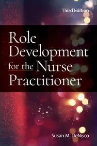 Buy Role Development for the Nurse Practitioner | by Susan M. Denisco | Jones &amp; Bartlett Publishers | by Susan M. Denisco | Jones &amp; Bartlett Publishers | by Susan M. Denisco | Jones &amp; Bartlett Publishers | by Susan M. Denisco | Jones &amp; Bartlett Publishers | by Susan M. Denisco | Jones &amp; Bartlett Publishers | by Susan M. Denisco | Jones &amp; Bartlett Publishers | by Susan M. Denisco | Jones &amp; Bartlett Publishers | by Susan M. Denisco | Jones &amp; Bartlett Publishers | by Sus — BookShops.in