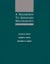 Buy A Transition to Advanced Mathematics (English, Douglas Smith | Maurice Eggen | Richard St Andre) — BookShops.in