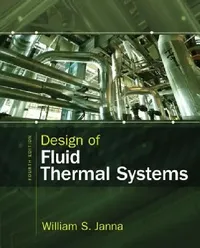 Buy Design of Fluid Thermal Systems (English, William Janna) — BookShops.in