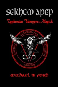 Buy Sekhem Apep (English, Michael W. Ford) — BookShops.in