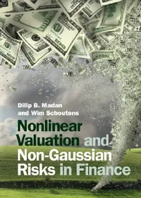 Buy Nonlinear Valuation and Non-Gaussian Risks in Finance (English, Dilip B. Madan | Wim Schoutens) — BookShops.in