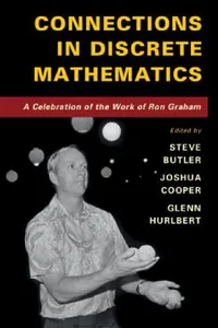 Buy Connections in Discrete Mathematics (English, Steve Butler | Joshua Cooper | Glenn Hurlbert) — BookShops.in